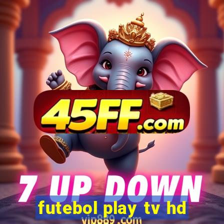 futebol play tv hd